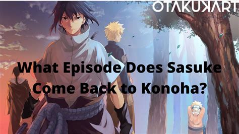 when does sasuke come back.